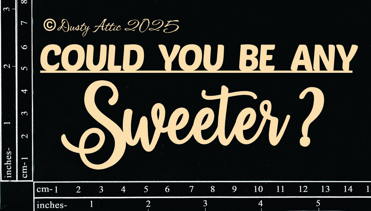 Could You Be Any Sweeter? image 0