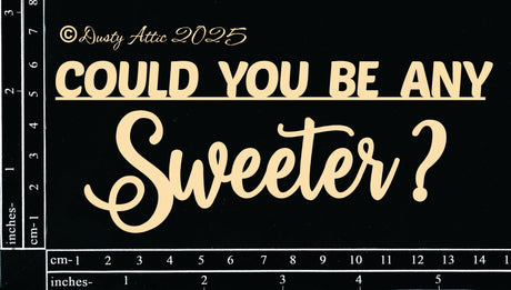 Could You Be Any Sweeter? image 0