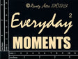 Everyday Moments #2 image 0