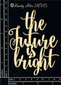 The Future is Bright image 0