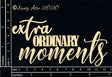 Extra Ordinary Moments image 0