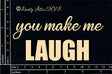 You Make Me Laugh image 0