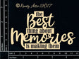 The Best Thing About Memories Is Making Them image 0