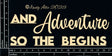 And So The Adventure Begins image 0